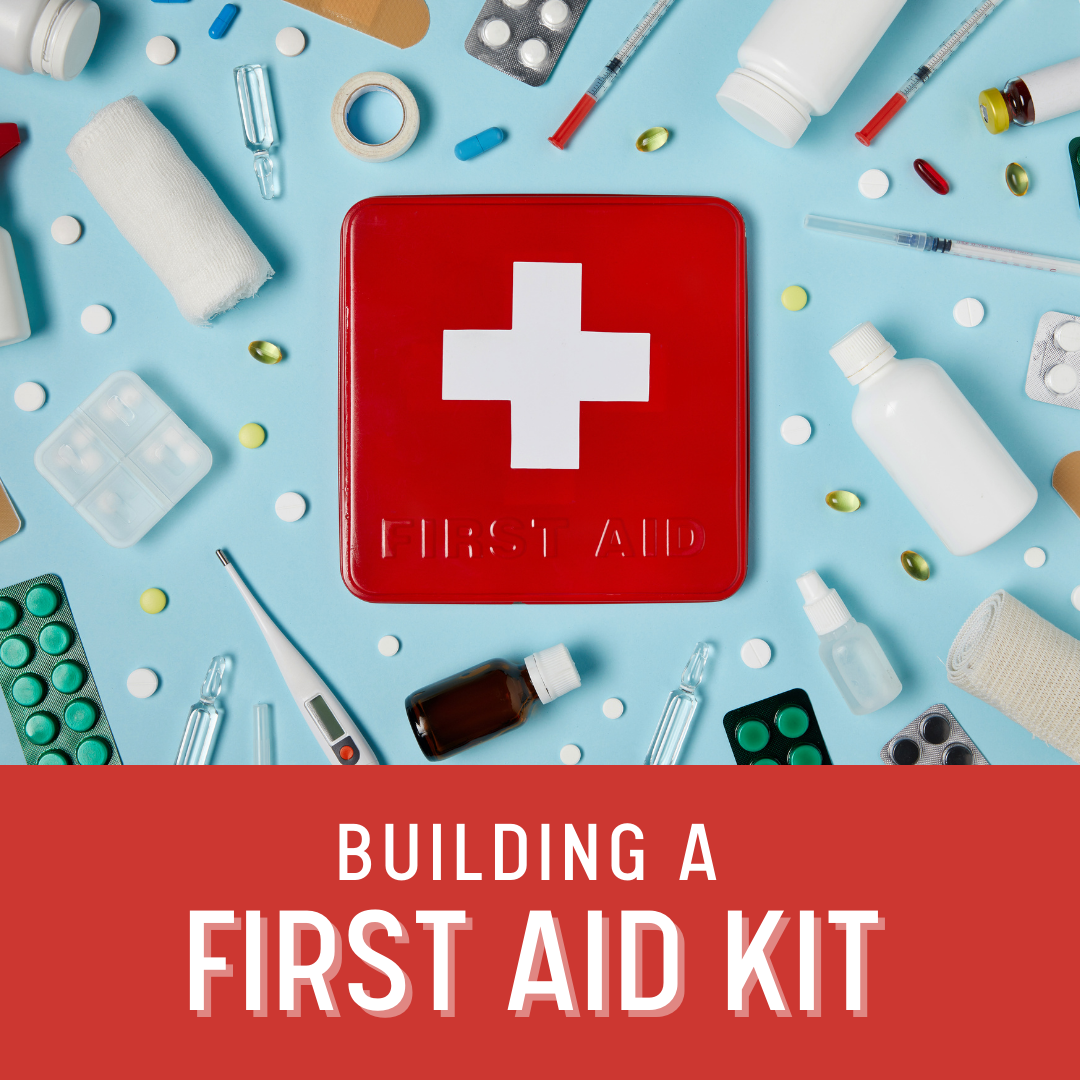 Building A First Aid Kit