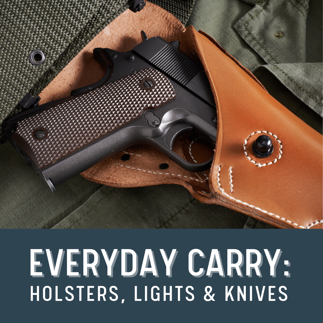 Everyday Carry: Holsters, Lights & Knives